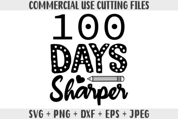 100 Days Sharper School SVG: A Stitch Test