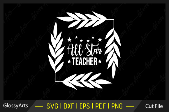 All Star Teacher Svg: A Versatile Embroidery Design
