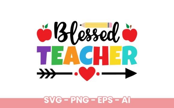 Blessed Teacher SVG for Embroidery and Sublimation