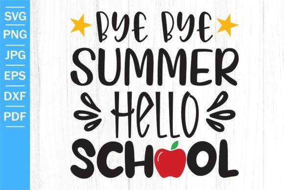 Bye Bye Summer, Hello School SVG: A Designer's Review