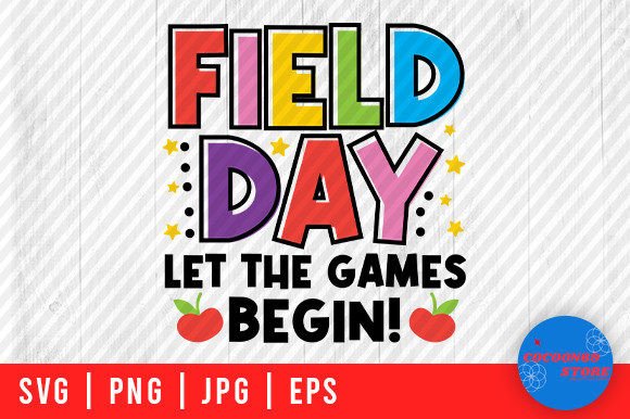 Field Day Let the Games Begin SVG Review