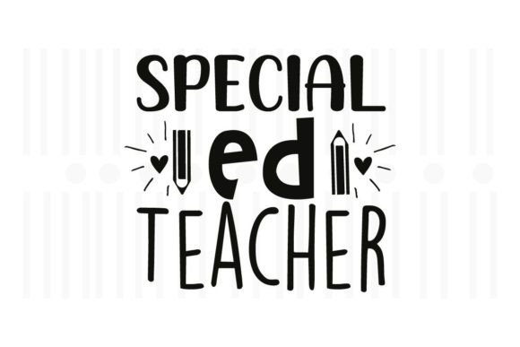 Special ED Teacher SVG Quotes for Embroidery