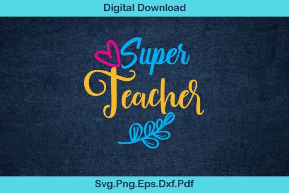 Super Teacher Svg Design: A Versatile Embroidery Asset