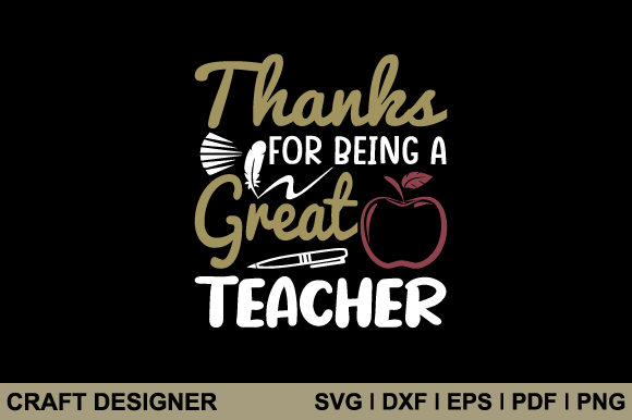 Thanks for Being a Great Teacher SVG Review