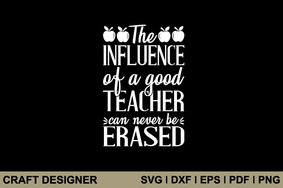 The Influences of a Good Teacher Svg: A Stitch Test